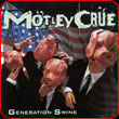 Motley Crue - Generation Swine